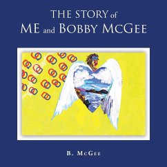 The Story of Me and Bobby McGee - McGee, B.