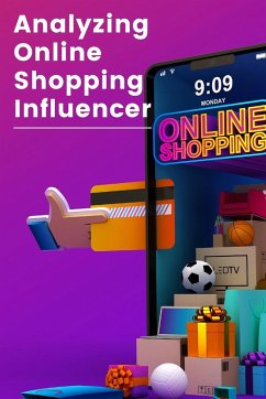 Analyzing Online Shopping Influencer - Raj, Lakshman