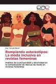 Rompiendo estereotipos: La moda inclusiva en revistas femeninas
