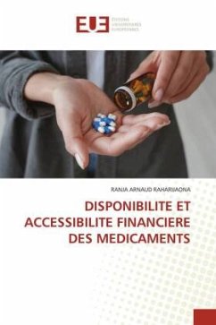 DISPONIBILITE ET ACCESSIBILITE FINANCIERE DES MEDICAMENTS - RAHARIJAONA, RANJA ARNAUD