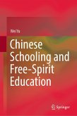 Chinese Schooling and Free-Spirit Education (eBook, PDF)