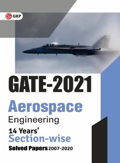 GATE 2021 - Aerospace Engineering - 14 Years' Section-wise Solved Paper 2007-20 - Gkp