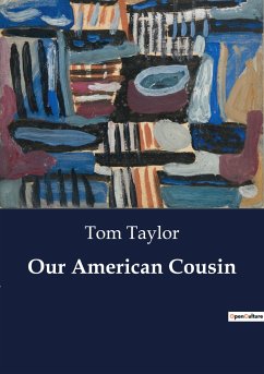 Our American Cousin - Taylor, Tom