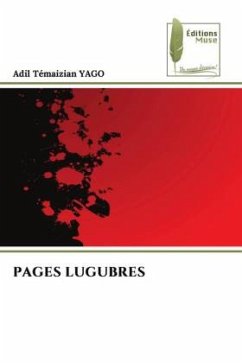 PAGES LUGUBRES - YAGO, Adil Témaizian