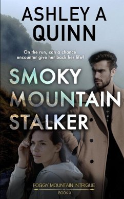 Smoky Mountain Stalker - Quinn, Ashley A