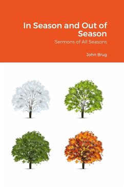 In Season and Out of Season - Brug, John