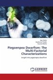 Piegoenpea Dwarfism: The Multi-Factorial Characterizations