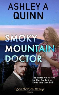 Smoky Mountain Doctor - Quinn, Ashley A