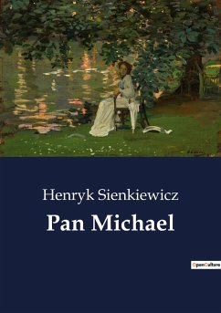 Pan Michael - Sienkiewicz, Henryk