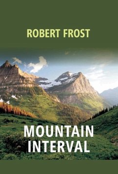 Mountain Interval - Frost, Robert