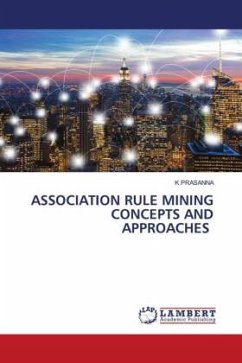 ASSOCIATION RULE MINING CONCEPTS AND APPROACHES - PRASANNA, K