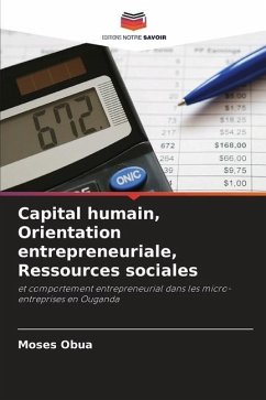 Capital humain, Orientation entrepreneuriale, Ressources sociales - Obua, Moses