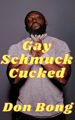 Cover Gay Schmuck Cucked (eBook, ePUB)