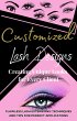 Customized Lash Designs/Techniques and... - Bild 1