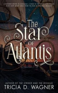 The Star of Atlantis (eBook, ePUB) - Wagner, Tricia D.