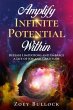 Amplify Infinite Potential Within... - Bild 1