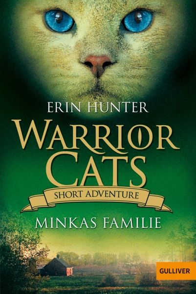 Warrior Cats - Short Adventure - Minkas Familie (eBook, ePUB) Warrior Cats - Short Adventure - Minkas Familie (eBook, ePUB)