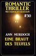 Eine Braut des Teufels: Romantic... - Bild 1