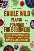 Edible Wild Plants Foraging For Beginners (eBook, ePUB)