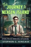 The Journey to NexGen Island (eBook, ePUB)