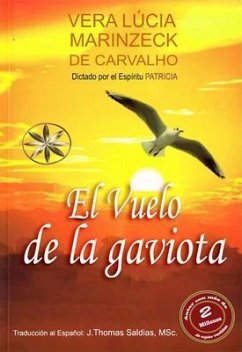 El Vuelo de la Gaviota (eBook, ePUB) - Marinzeck de Carvalho, Vera Lúcia; Patrícia, Por El Espíritu
