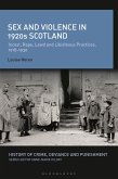 Sex and Violence in 1920s Scotland (eBook, PDF)