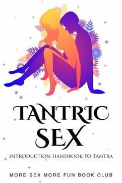 Tantric Sex (eBook, ePUB) - Book Club, More Sex More Fun