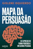 Mapa da persuasão (eBook, ePUB) Mapa da persuasão (eBook, ePUB)