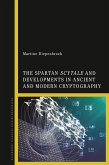 The Spartan Scytale and Developments in Ancient and Modern Cryptography (eBook, ePUB)