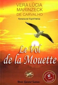 Le Vol De La Mouette (eBook, ePUB) - Marinzeck de Carvalho, Vera Lúcia; Patrícia, Romance de