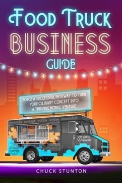 Food Truck Business (eBook, ePUB) - Stunton, Chuck
