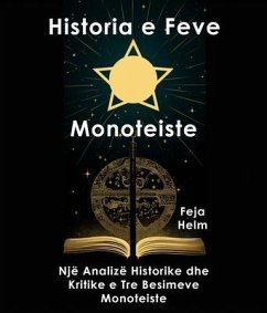 Historia e Feve Monoteiste (eBook, ePUB) - Helm, Feja
