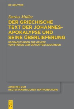 Der griechische Text der Johannesapokalypse und seine Überlieferung (eBook, PDF) - Müller, Darius