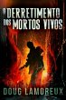 O Derretimento dos Mortos Vivos (eBook,... - Bild 1