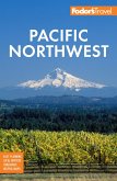 Fodor's Pacific Northwest (eBook, ePUB)