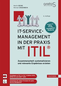 IT-Service-Management in der Praxis mit ITIL® (eBook, ePUB) - Beims, Martin; Ziegenbein, Michael