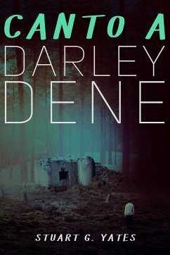 Canto a Darley Dene (eBook, ePUB) - Yates, Stuart G.