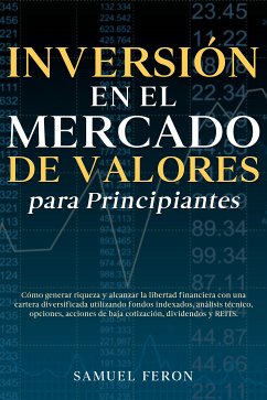 Inversión en el mercado de valores para principiantes (eBook, ePUB) - Feron, Samuel