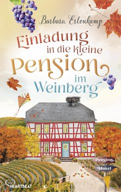 Einladung in die kleine Pension im Weinberg / Die Moselpension Bd.2 (eBook, ePUB) - Erlenkamp, Barbara