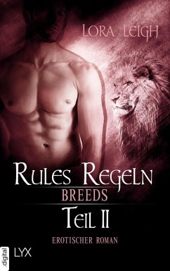 Breeds - Rules Regeln - Teil 2 (eBook, ePUB) - Leigh, Lora