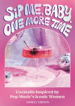 Sip Me, Baby, One More Time (eBook, ePUB) - Gibson, Ashley