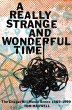 A Really Strange and Wonderful Time... - Bild 1