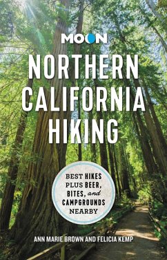 Moon Northern California Hiking (eBook, ePUB) - Brown, Ann Marie; Kemp, Felicia; Moon Travel Guides