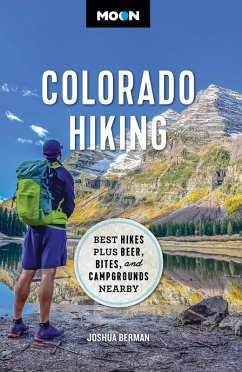Moon Colorado Hiking (eBook, ePUB) - Berman, Joshua; Moon Travel Guides