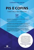 PIS e COFINS Como Calcular e Recolher (eBook, ePUB)