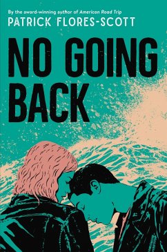 No Going Back (eBook, ePUB) - Flores-Scott, Patrick