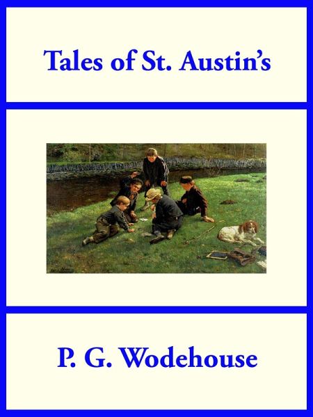 Tales of St. Austin's (eBook, ePUB) Tales of St. Austin's (eBook, ePUB)