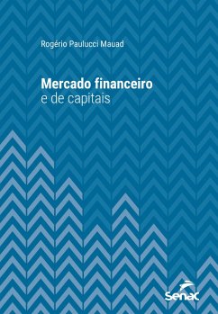 Mercado financeiro e de capitais (eBook, ePUB) - Mauad, Rogério Paulucci