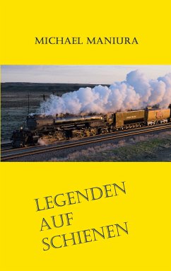 Legenden auf Schienen (eBook, ePUB) - Maniura, Michael; Siegmund, Jürgen