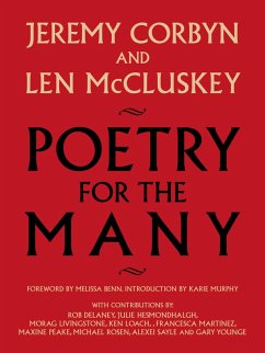 Poetry for the Many (eBook, ePUB) - Corbyn, Jeremy; McCluskey, Len